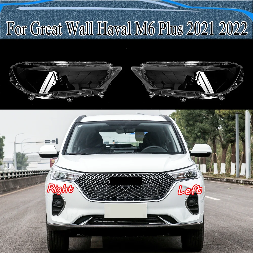 

For Great Wall Haval M6 Plus 2021 2022 Headlight Cover Transparent Lampshade Headlamp Shell Plexiglass Replace Original Lens