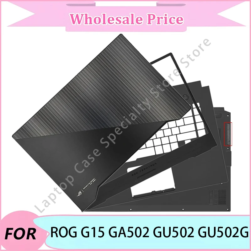 

NEW For ROG G15 GA502 GU502 GU502G Laptop replacement parts/Case/Laptop LCD Back Cover/Front Bezel/Palmrest/Bottom Case