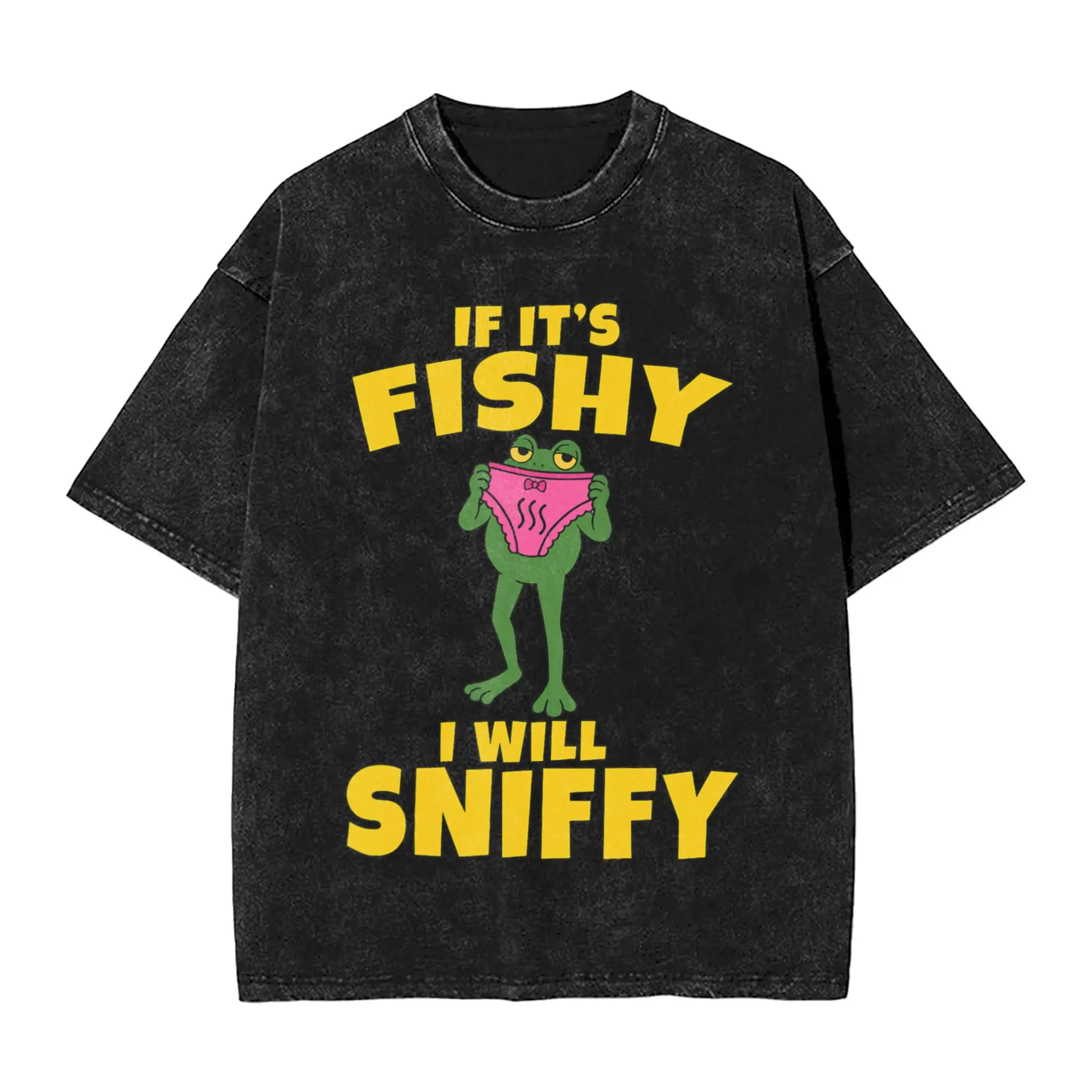 If It's Fishy I Will Sniffy Funny Embarrasing  Accessories Washed T Shirt for Men Women Streetwear T-Shirts Graphic  Tees Tops