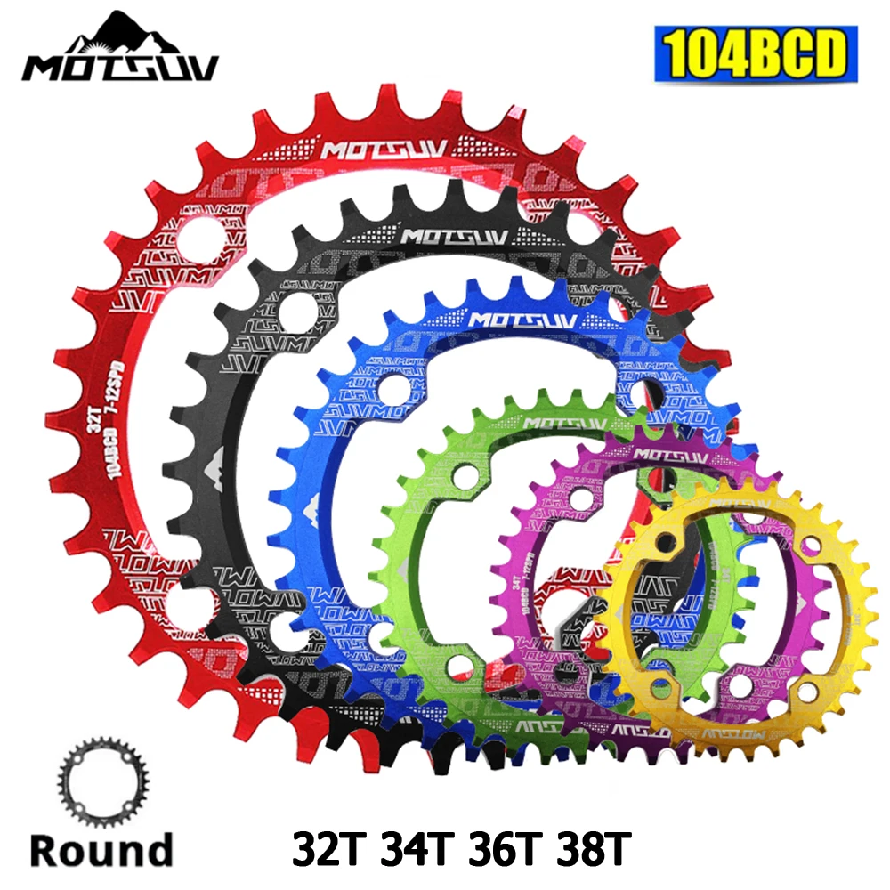 MOTSUV 104BCD Round Narrow Wide Chainring MTB Mountain Bike Bicycle 104BCD Chainwheel 32T 34T 36T 38T Crankset Tooth Plate Parts