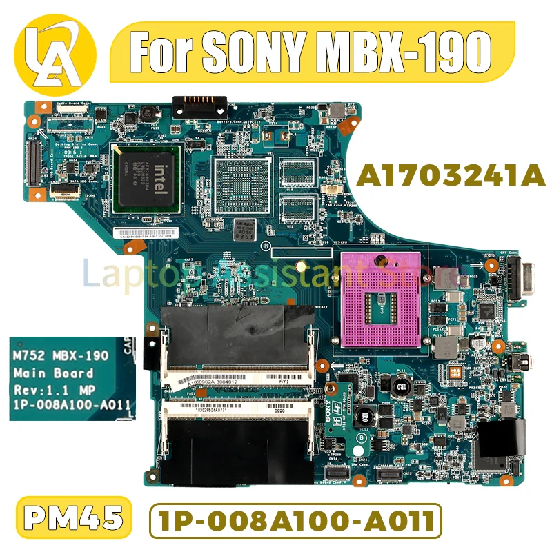 

M752 1P-008A100-A011 For SONY MBX-190 Laptop Motherboard A1703241A PM45 UMA DDR2 Notebook Mainboard Tested