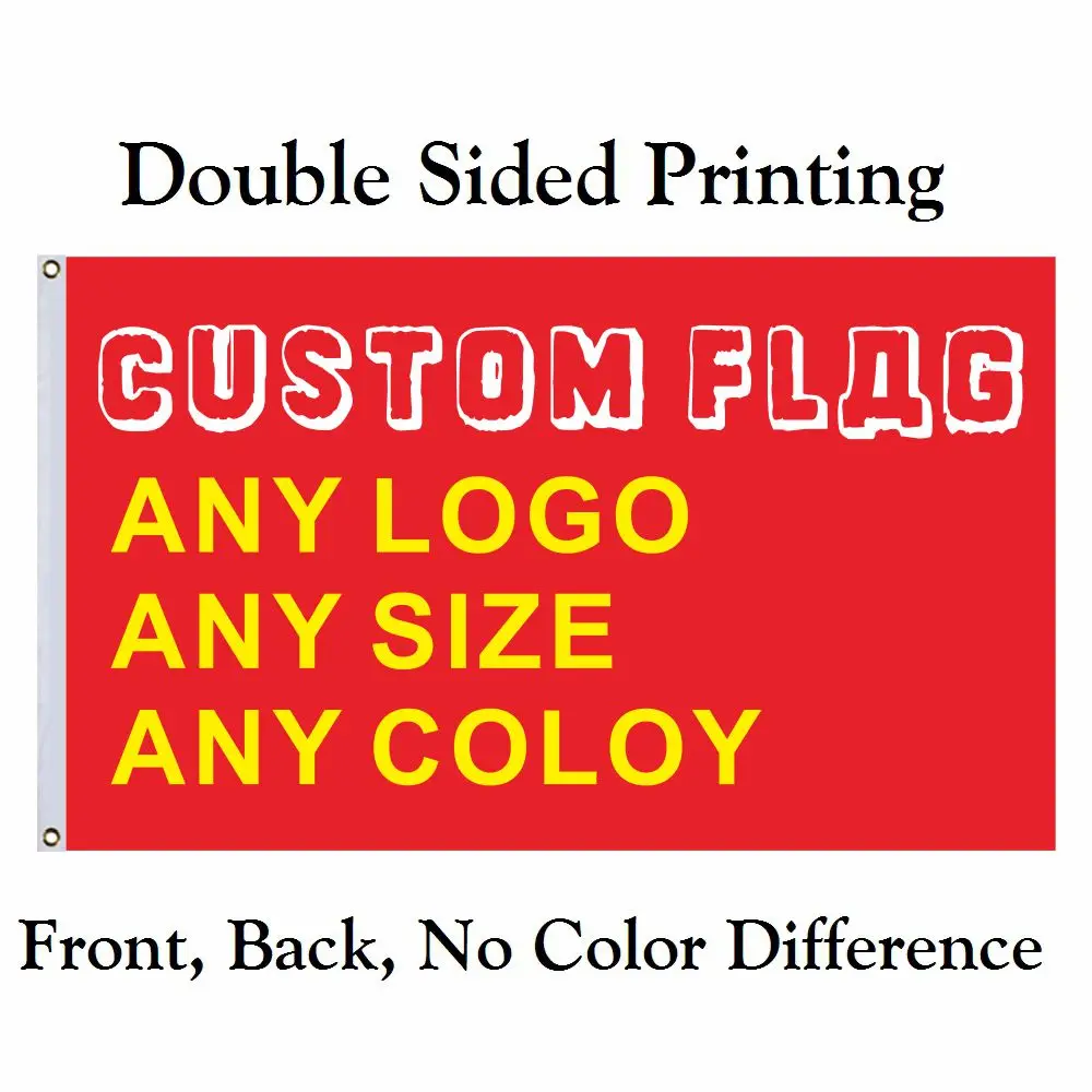 

Custom Flag 3x5ft/60X40CM/5X8FT Any Size Banner Flying Free Design Polyester Sport Car Decor Home Gift Party Dorm Indoor Outdoor