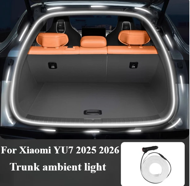 For Xiaomi YU7 2025 2025 Rear trunk ambient light car trunk automatic lighting hidden camping durable goods accessories