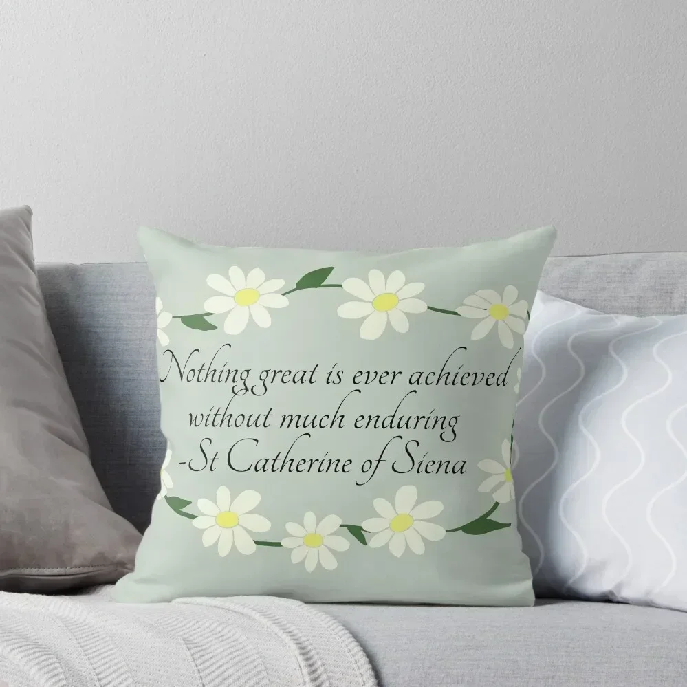 

St Catherine of Siena quote in daisy chain Throw Pillow Luxury Cushion Cover Pillowcases For Pillows pillow