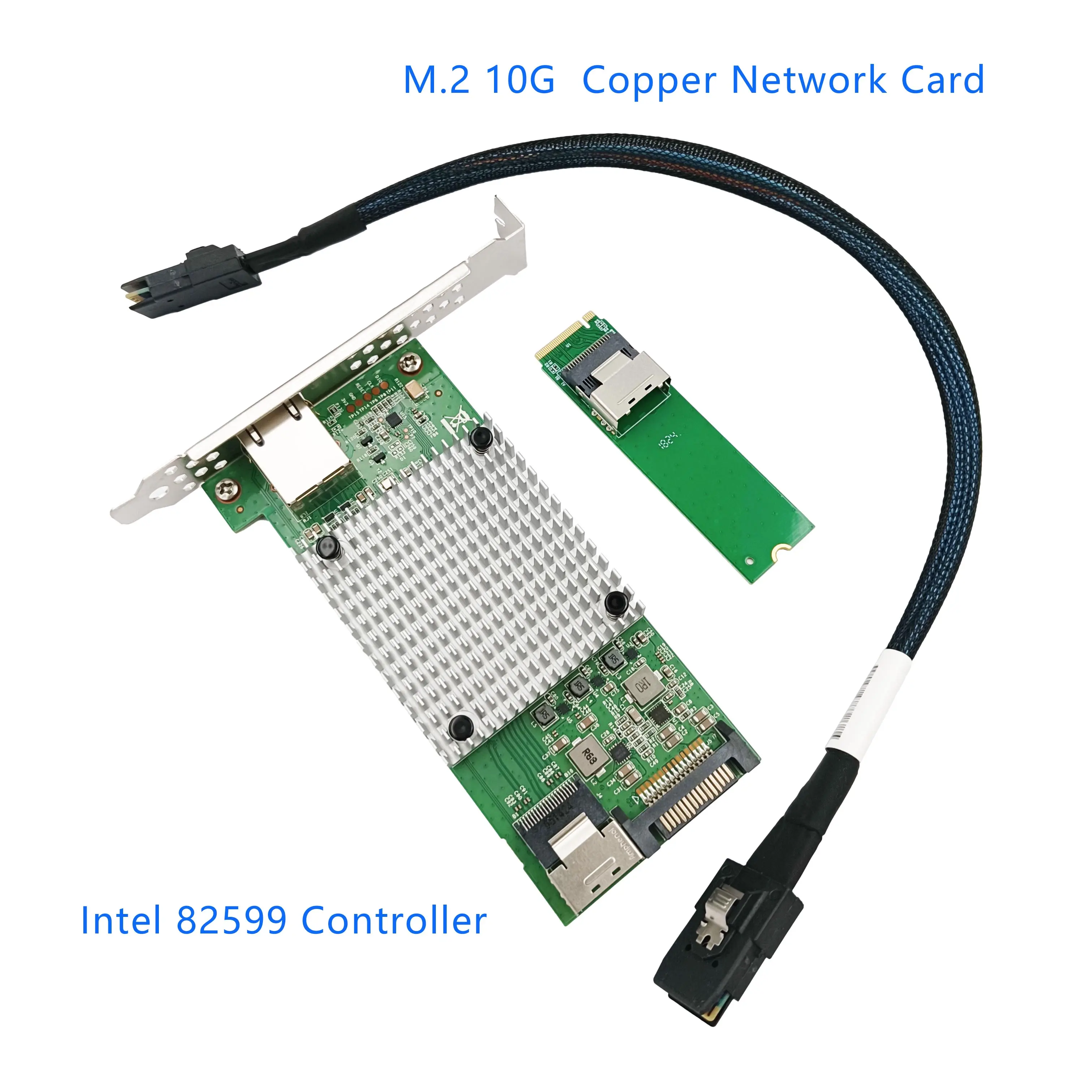 

M.2 NVMe to 10G RJ45 copper network Card based on82599 chipset Includes network card, M.2 board, and SAS cable