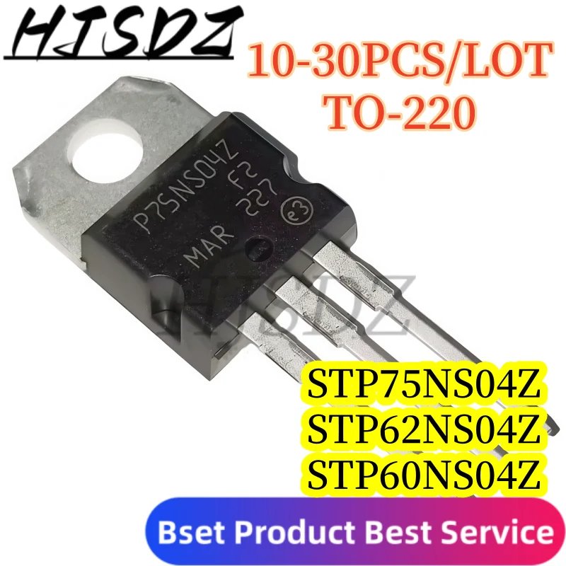 【20-40PCS/LOT】Brand New STP75NS04Z STP62NS04Z STP60NS04Z TO-220 N Channel Power MOSFET Transistor