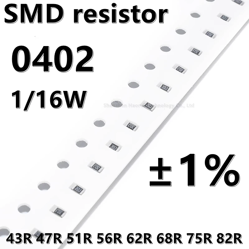 0402 SMD 저항기, 1% 43R 47R 51R 56R 62R 68R 75R 82R 1/16W, 100 개