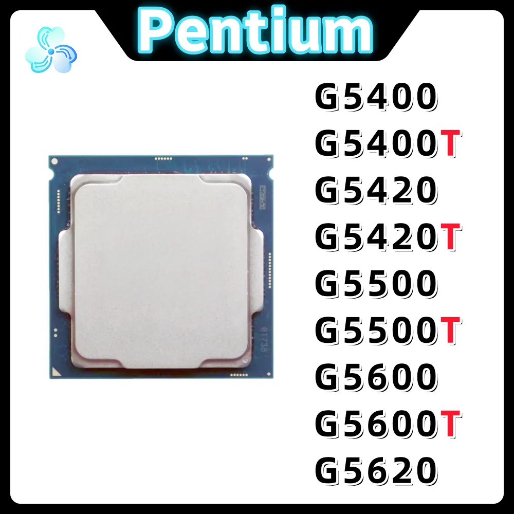 Pentium CPU G5400 G5400T G5420 G5420T G5500 G5500T G5600 G5600T G5620 LGA1151 Desktop Processor