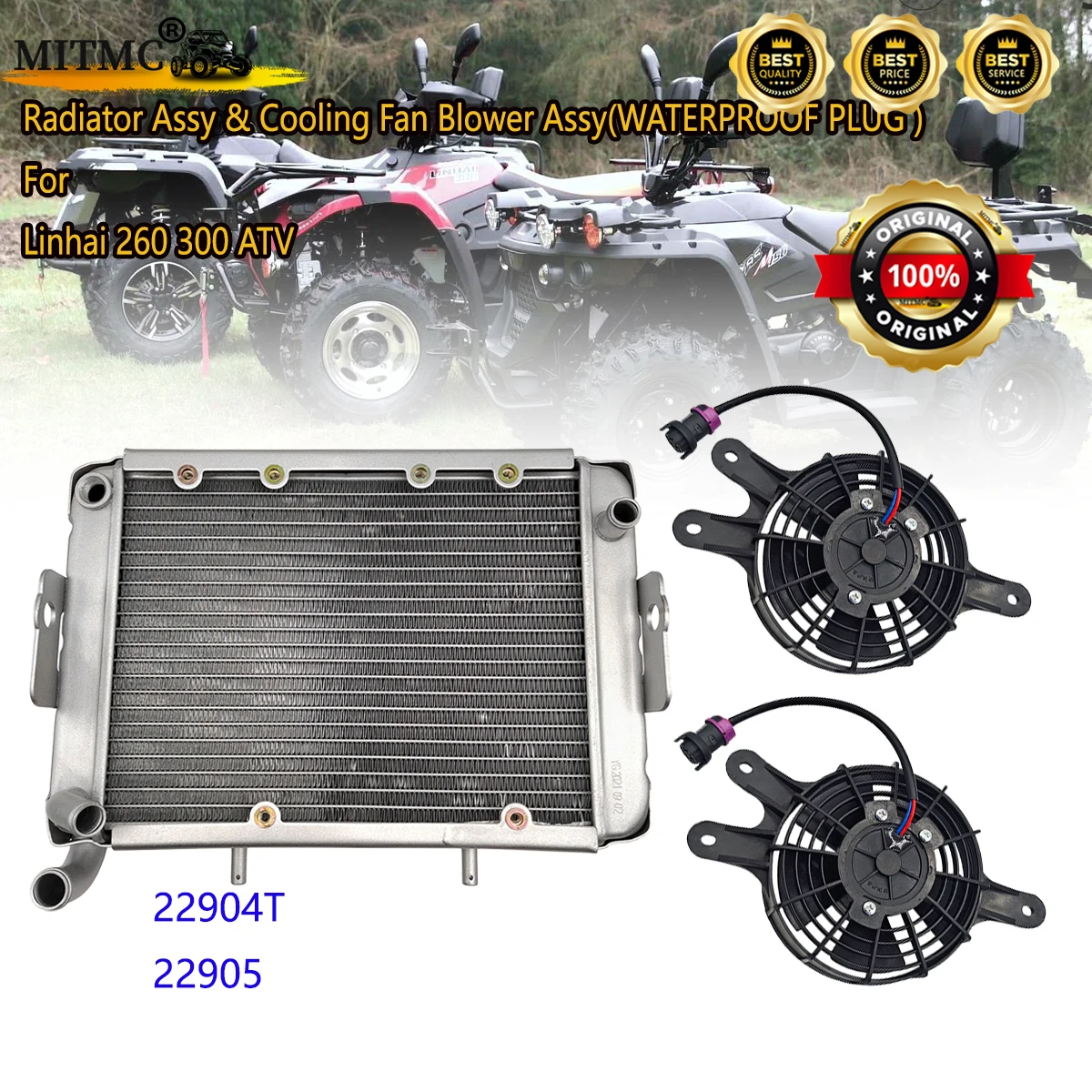 Original Radiator Assy & Cooling Fan Blower（WATERPROOF PLUG UNIT）For Linhai 260 300 ATV Goon Muddy BigHorn  22904t 22905