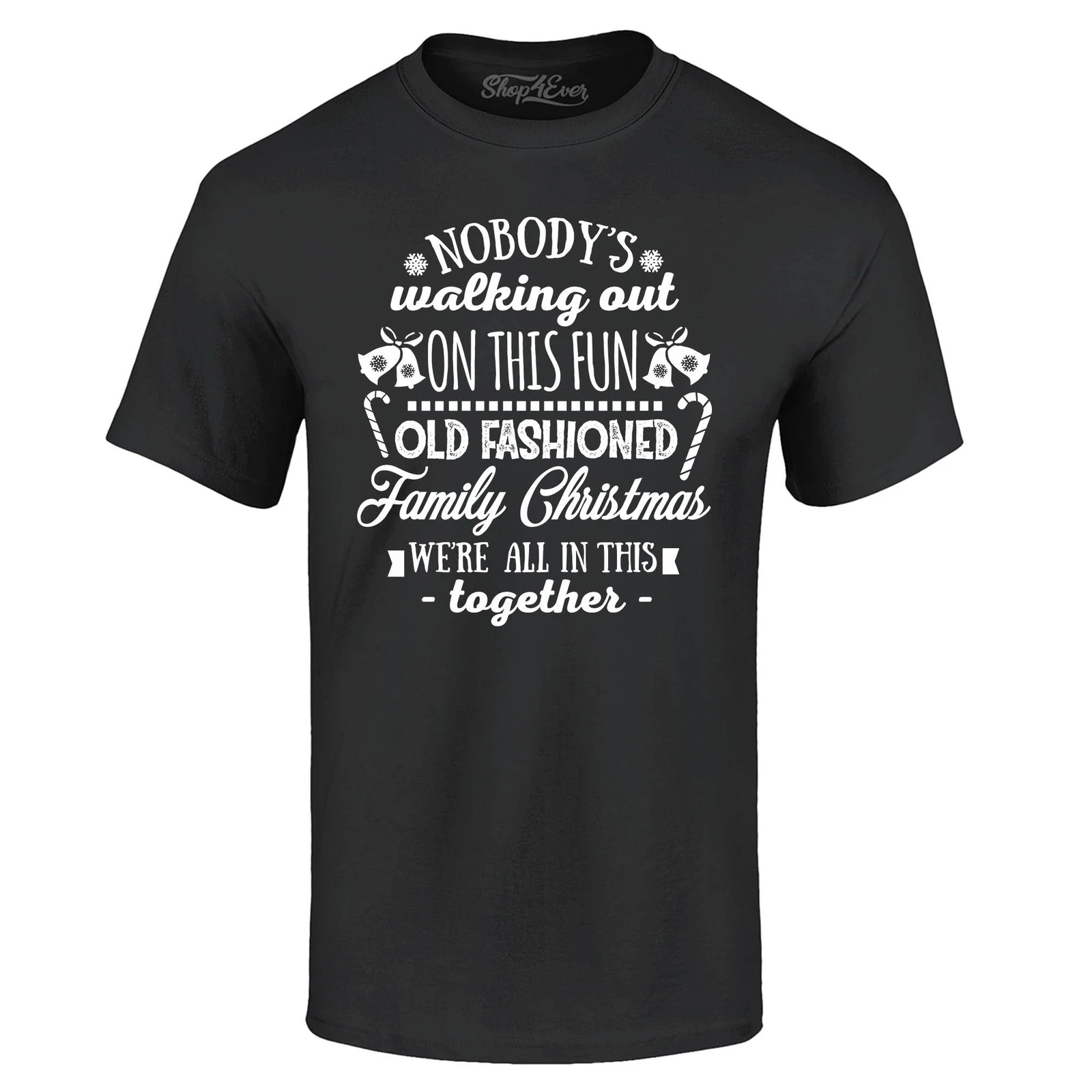 Nobody's Walking Out On This Christmas T-shirt Christmas Shirts
