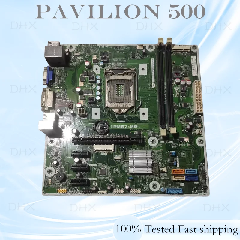 707825-001 For HP Pavilion 500 Motherboard IPM87-MP 707825-002 732239-501 LGA1150 DDR3 Mainboard 100% Tested Fully Working DH