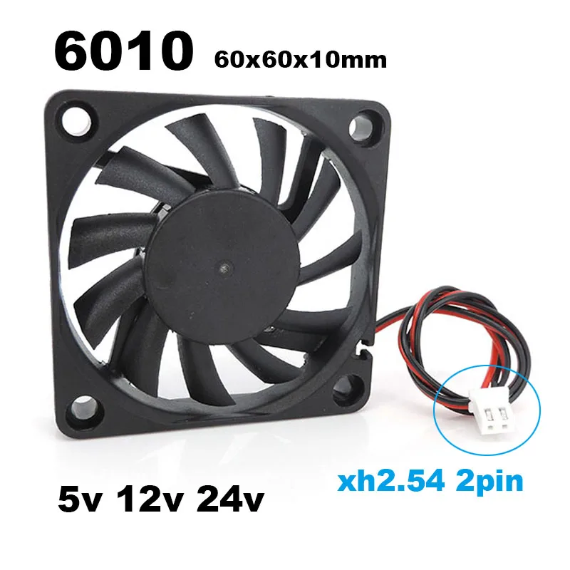 6010 6cm 60mm DC 5v 12V 24V Cooling Fan Brushless for Reprap 3D Printer Parts DC Cooler 60x60x10mm Plastic Fan 6cm k5