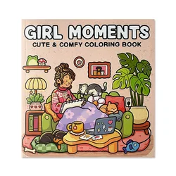 Momentos de chicas: libro para colorear para adultos y adolescentes con lindas actividades diarias acogedoras para la relajación (colores acogedores en espacios)