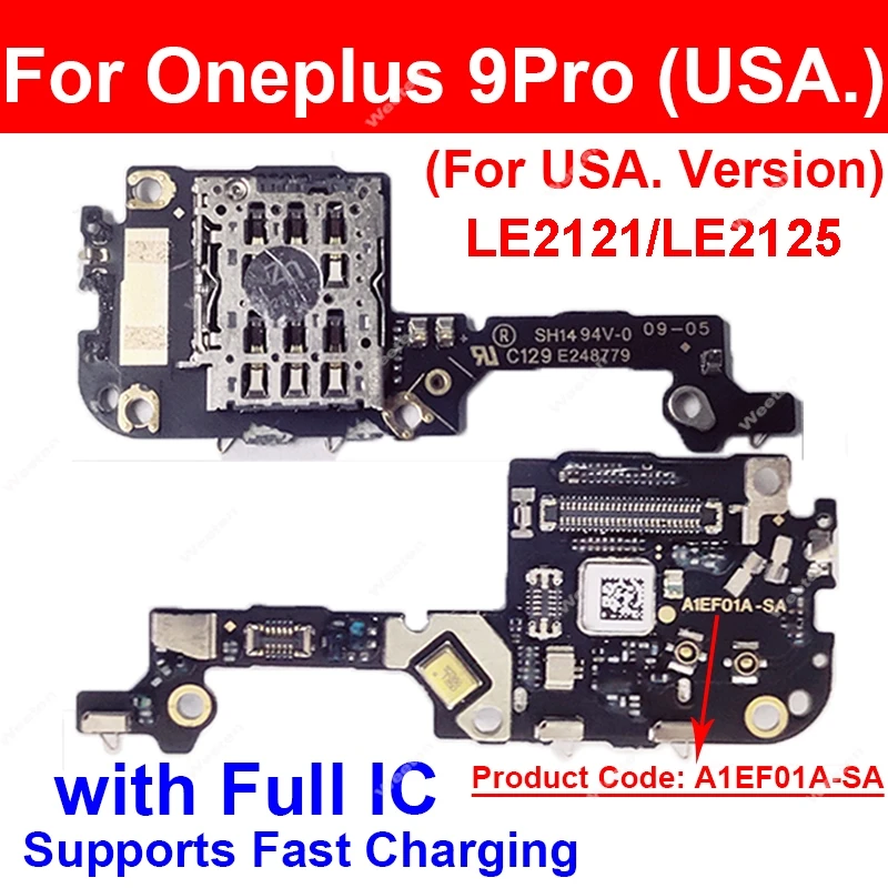 For OnePlus Oneplus 1+ 9 Pro 9pro USA. Version SIM Card Tray Socket Board Sim Card Reader Slot Board Connector Fast Charging