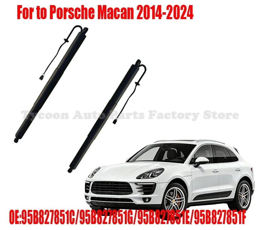 Universal Electric Tailgate Strut for Porsche Macan 2014-2024 Rear Boot Lift Support 95B827851C 95B827851G 95B827851E 95B827851F
