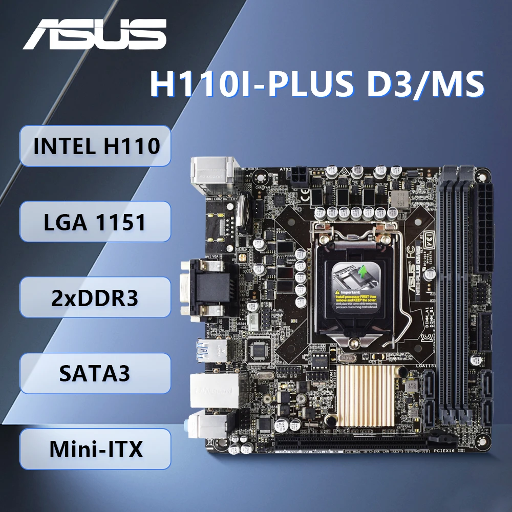 ASUS H110I-PLUS D3/MS Motherboard Support i7-6700K i5-6600K 6500 i3-6300 G3900 CPU 2xDDR3 LGA 1151 Mini-ITX H110 Mainboard