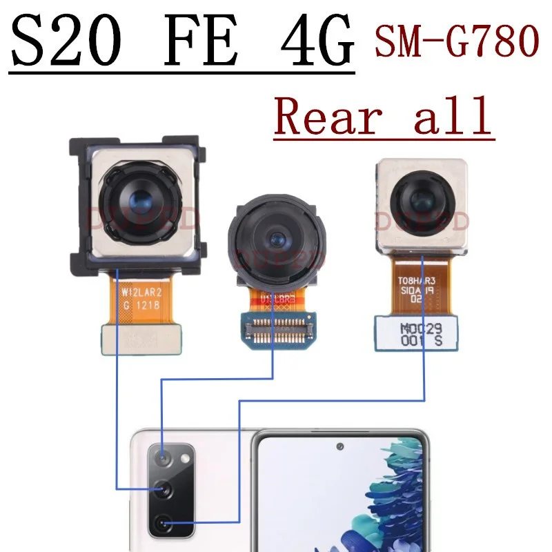 Back big Main Rear Camera front camera Module Flex Cable For Samsung Galaxy S20FE S20 FE 4G G780 Replace Part