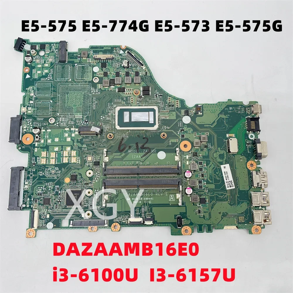 

Original For ACER Aspire E5-575 E5-774G E5-573 E5-575G Motherboard DAZAAMB16E0 With CPU i3-6100U I3-6157U 100% Test Ok