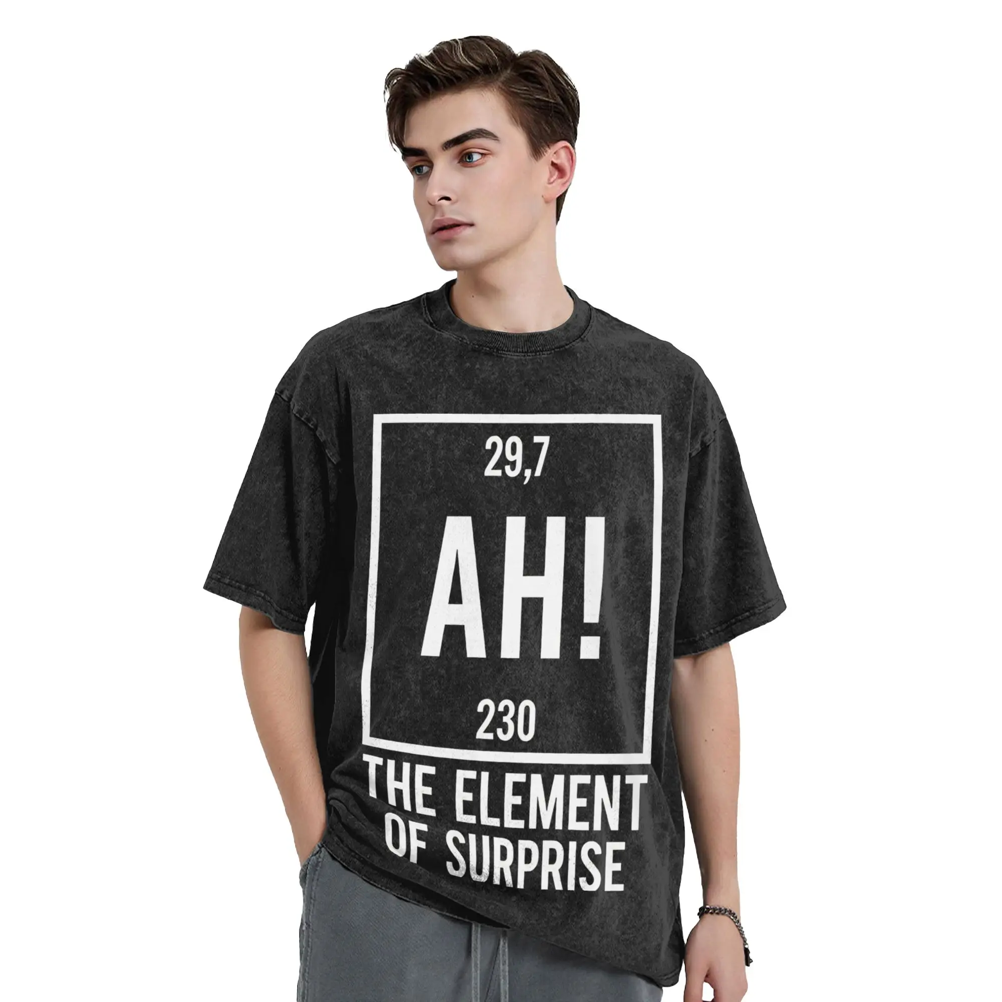 Ah! The Element of Surprise  Chemist Quote  Vintage Washed T-Shirt 100% Cotton Tee Shirt Round Collar T Shirts Gift Idea Clothes