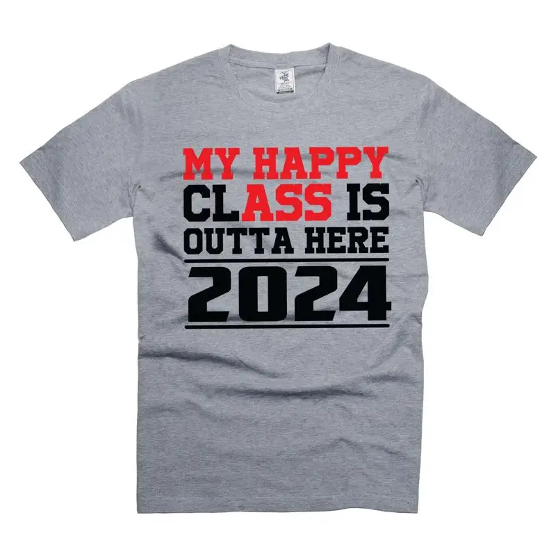My Happy Class Is Outta Here T Shirt Funny Graduation Joke