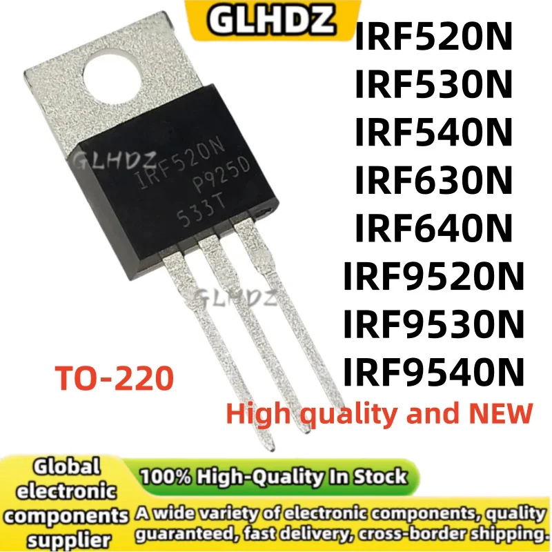 10PCS NEW IRF520N IRF530N IRF540N IRF630N IRF640N IRF9520N IRF9530N IRF9540N TO-220 in stock
