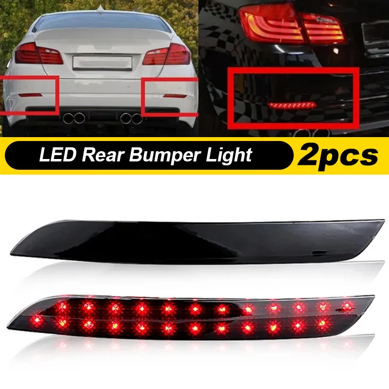 

1 Pair Rear Bumper Reflector Brake Lights LED Signal Stop Lamps For 528i, 530d, 530i, 535d, 535i, 550i 2009 2010 2011 2012-2014