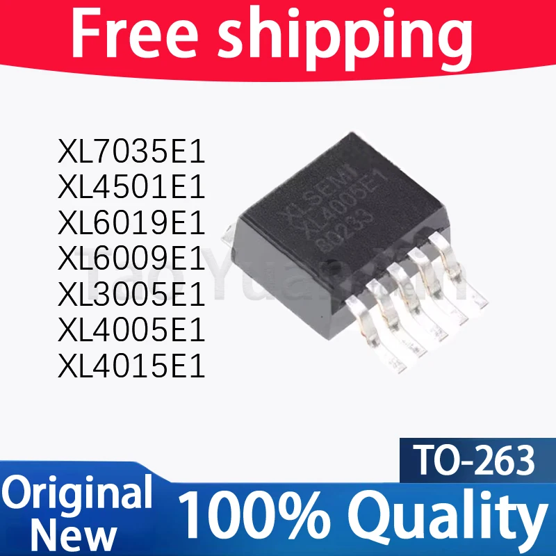 (10piece）100% New XL3005E1 XL4005E1 XL4015E1 XL4501E1 XL6009E1 XL6019E1 XL7035E1 TO-263  Chipset