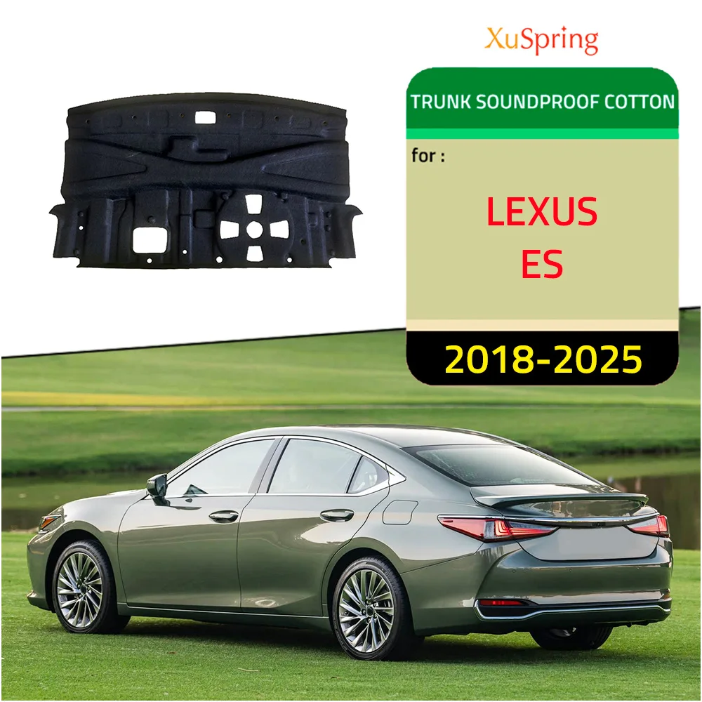 Alfombra insonorizada de algodón aislante para maletero de coche, almohadilla adhesiva, estilo de coche para LEXUS ES 2018-2025