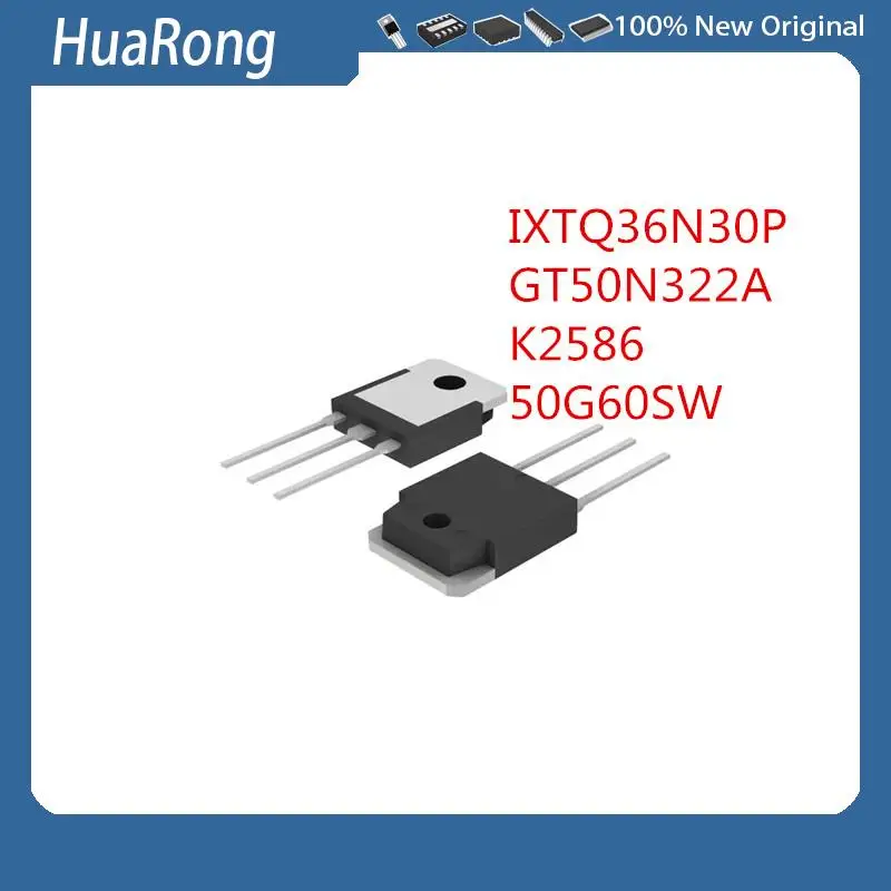 

5 шт./лот, новый IXTQ36N30P GT50N322A K2586 2SK258 50G60SW AP50G60SW-HF TO-3P