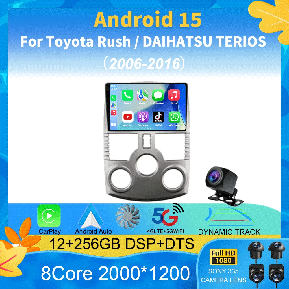 

For Toyota Rush / DAIHATSU TERIOS 2006 - 2016 Android 15 Car Radio DSP Multimedia Video Player GPS Navi Stereo Screen Display