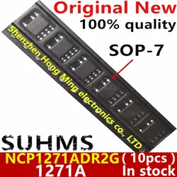 (10piece)100% New NCP1271 NCP1271A NCP1271ADR2G 1271A SOP-7 Chipset