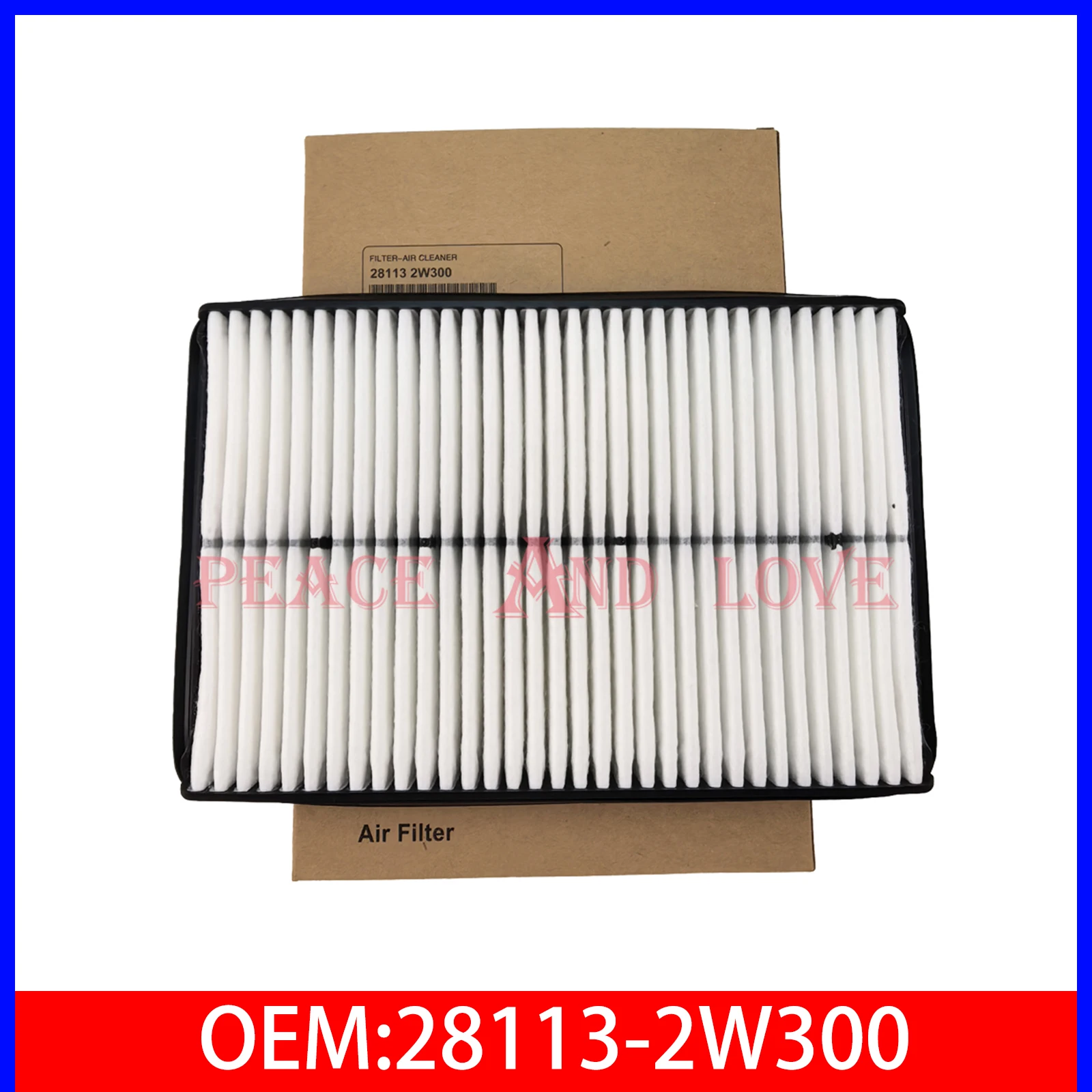 

Brand New Air filter 28113-2W300 281132W300 for 2013 KIA SORENTO / GTS 2.2L FOR 2013- HYUNDAI GRAND SANTA Fe SANTA Fe