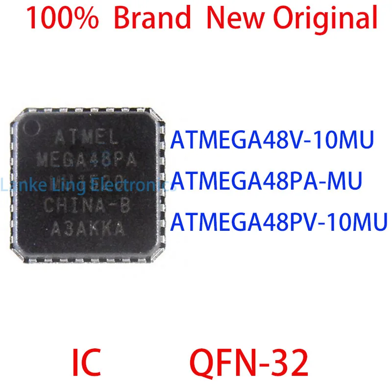 ATMEGA48V-10MU  ATMEGA48PA-MU ATMEGA48PV-10MU 100%  Brand  New Original IC QFN-32