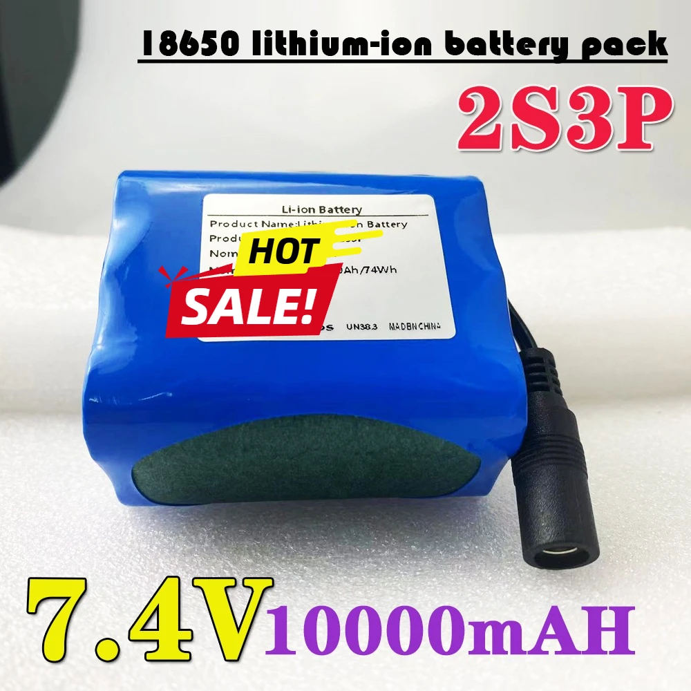 

2S3P 18650 литиевый аккумулятор 7,4 В 10000 мАч, подходит для рыбалки, светодиодный светильник, Bluetooth-динамик, 7,4 В, тесто