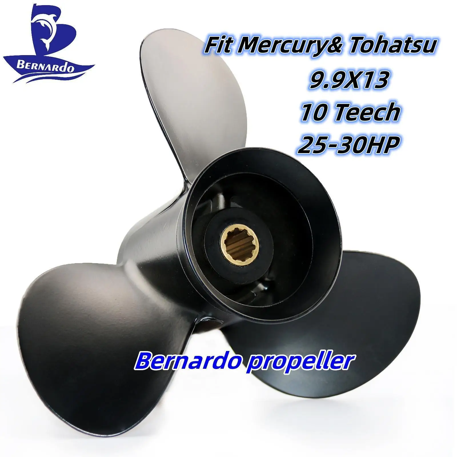 Bernardo Boat Propeller 9.9x13 Fit Mercury Tohatsu Outboard Engine 25 28 30HP Motor Aluminum Alloy Screw 3 Blade 10 Tooth Spline