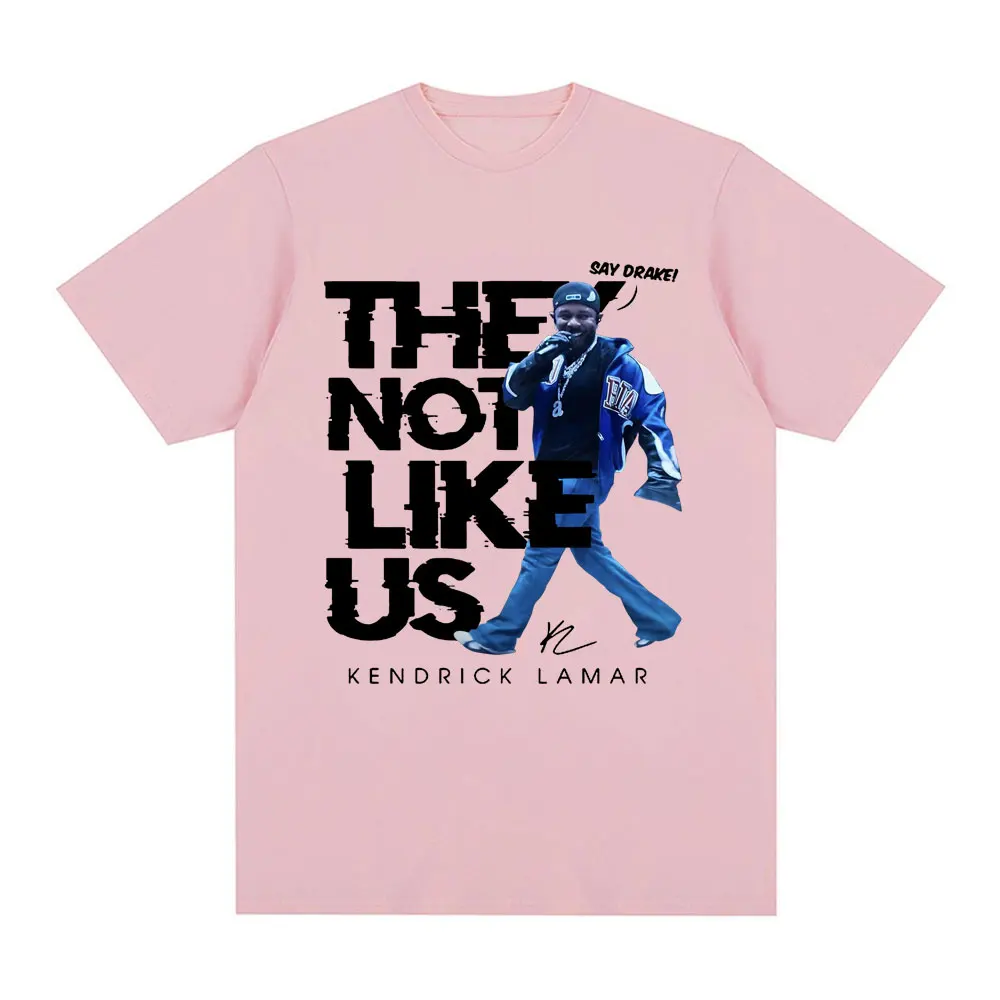 Kendrick Lamar Say Drake They Not Like Us T Shirts Men Women High Quality Fashion Hip Hop Oversized T Shirt 100% Cotton T-shirts