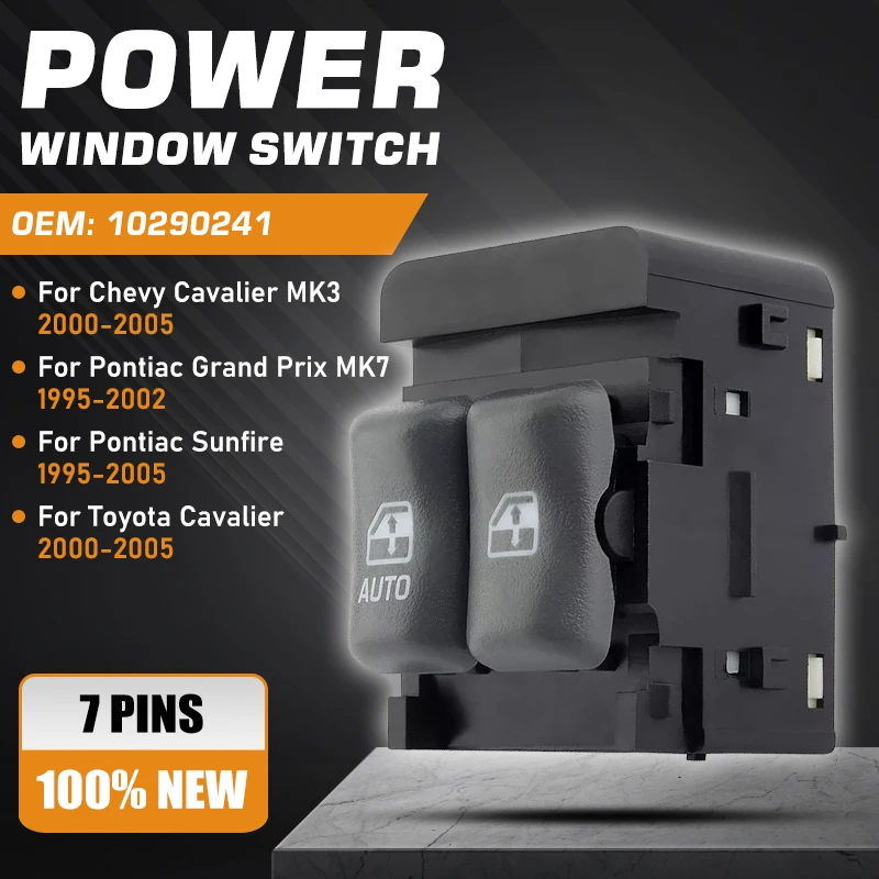 

For Chevrolet Cavalier MK3 2000-2005 Pontiac Sunfire 1995-2005 Pontiac Grand Prix 1995-2002 Power Window Switch Lifter Button