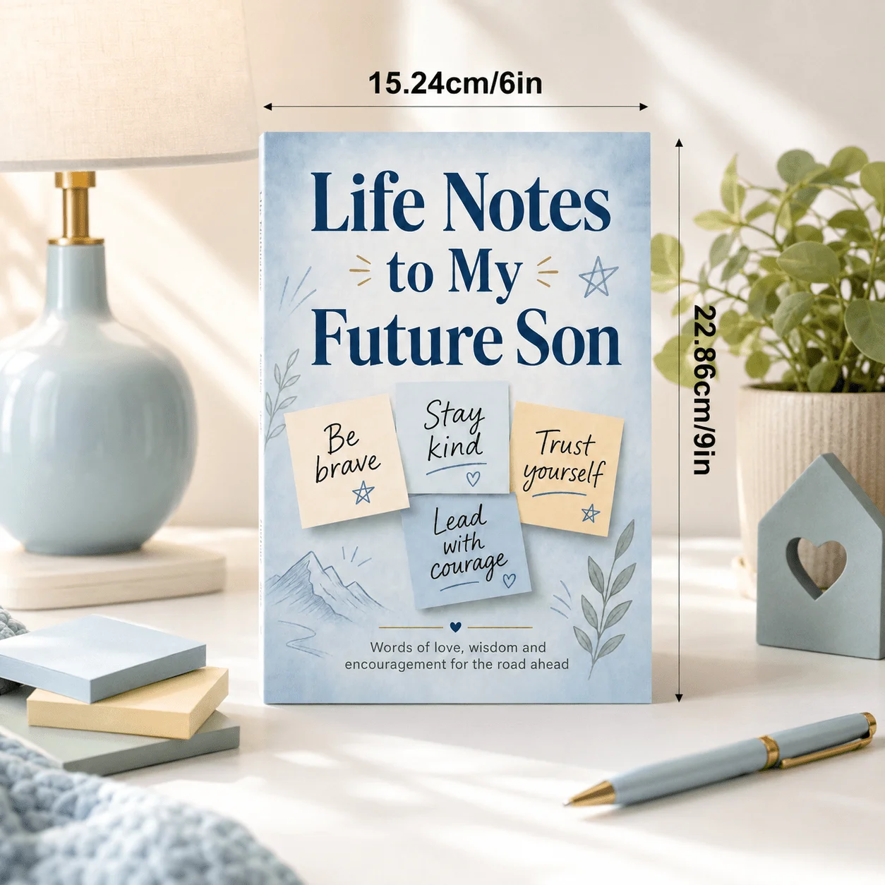 Life Notes for My Future Son, Keepsake for Fathers to Share Love, Guidance, Wisdom, Family Values and Life Lessons