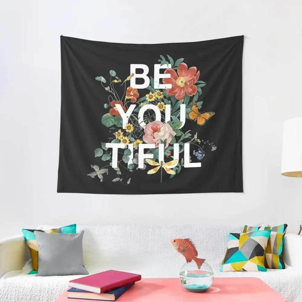 

Be You Tiful Tapestry Room Ornaments Nordic Home Decor Room Decorations Aesthetic Carpet Wall Tapestry