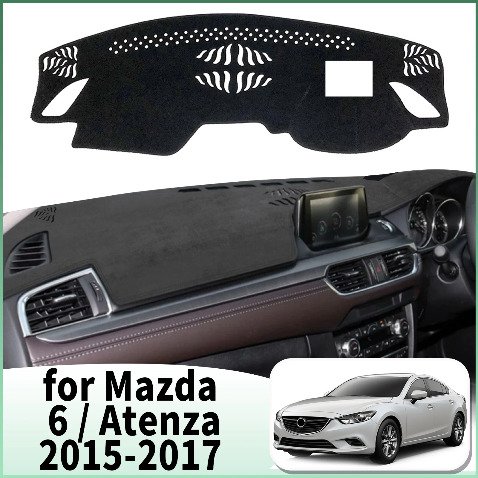 

fit for Mazda 6 GL Atenza 2015 2016 2017 Car Dashmat Accessories Dashboard Cover Pad DashMat Sunshade Protective Carpet