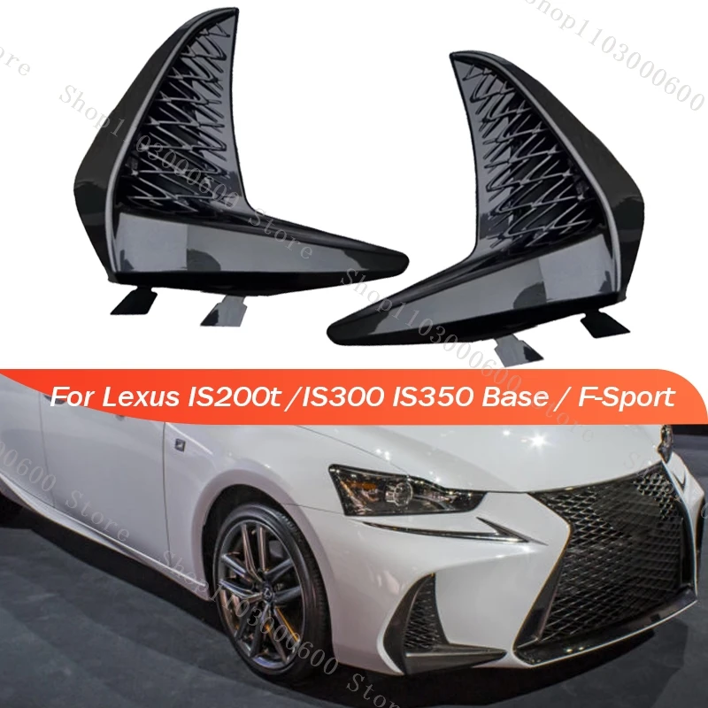 

Fog Light Cover Grille For Lexus IS200t 2016-2017 For Lexus IS300 IS350 Base For Lexus F-Sport 2017-2020 Fog Lamp Grill