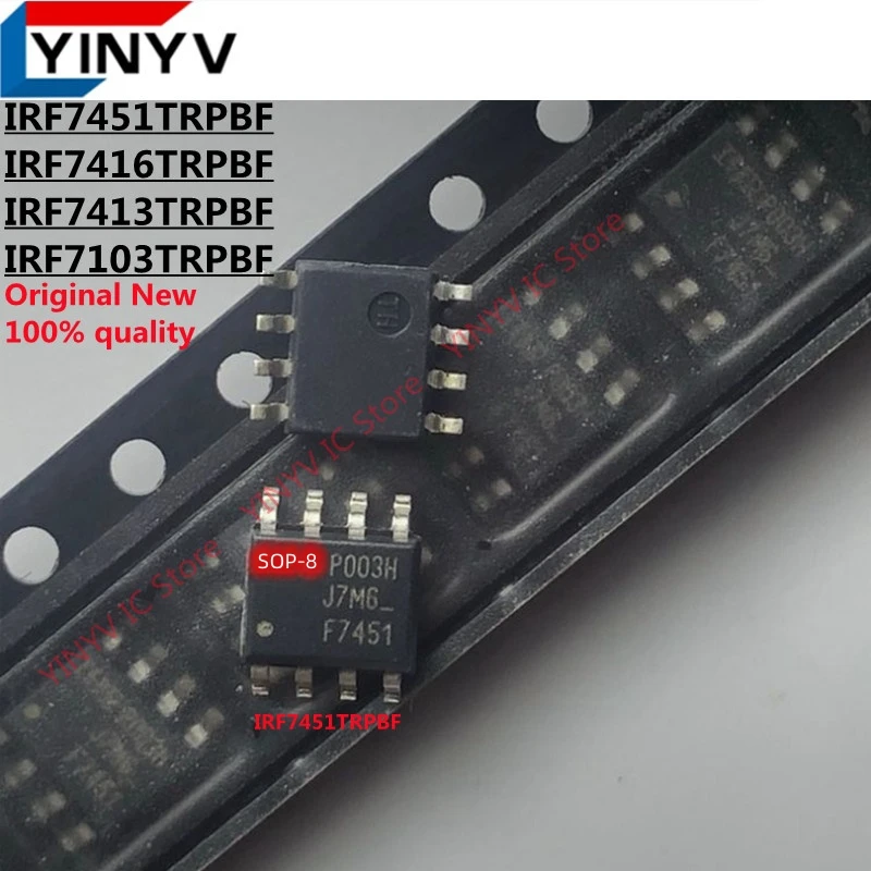 20PCS IRF7451TRPBF F7451 IRF7451 IRF7416TRPBF F7416 IRF7416 IRF7413TRPBF F7413 IRF7413 IRF7103TRPBF F7103 IRF7103 SOP-8 100% new