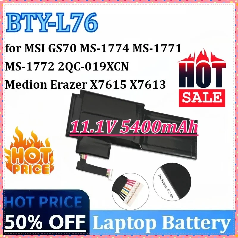 New BTY-L76 11.1V 5400mAh Laptop Battery for MSI MS-1771 MS-1774 GS70 MS-1772 2QC-019XCN Medion Erazer X7613 X7615