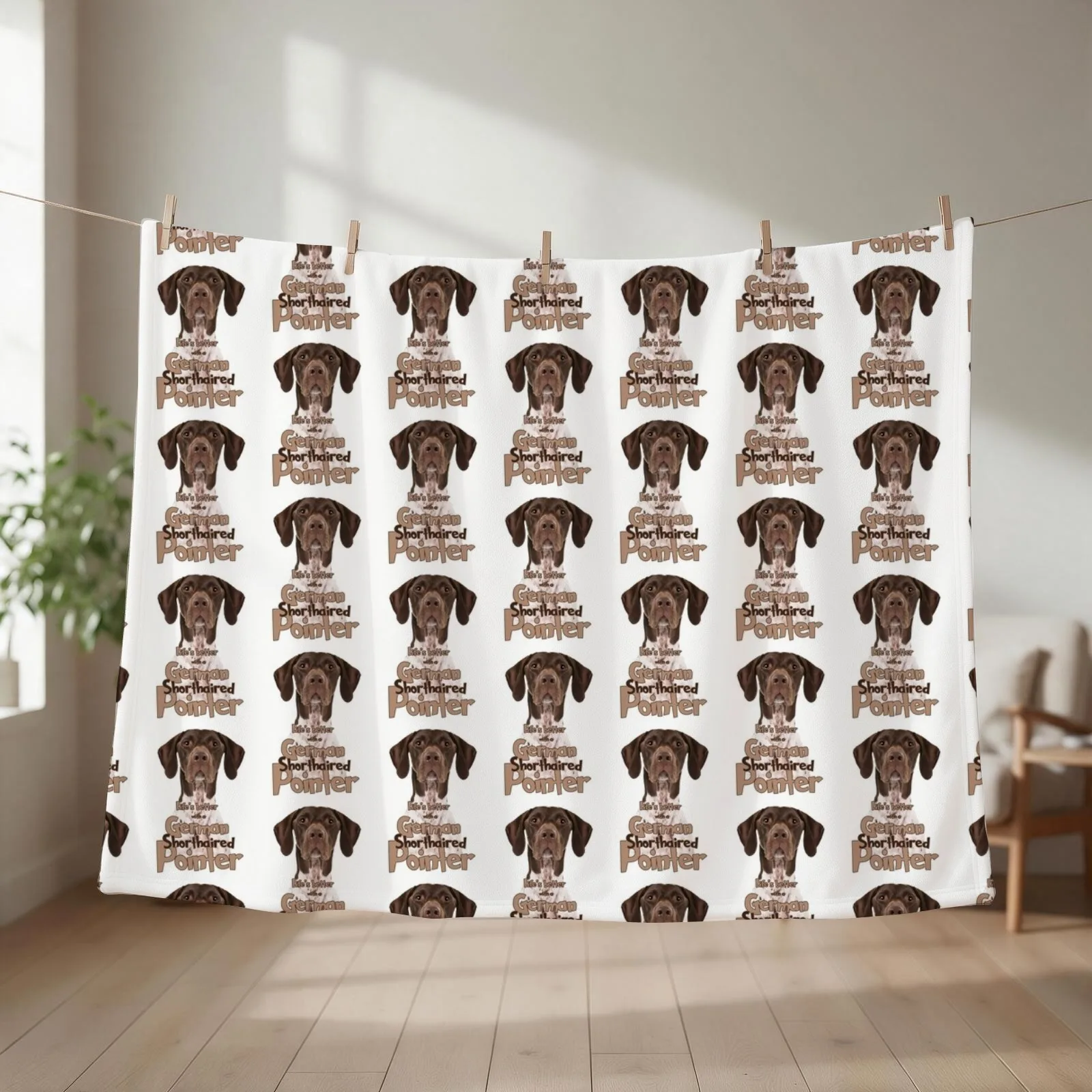 Lifes better with a German Shorthaired Pointe! Especially for GSP owners! Throw Blanket