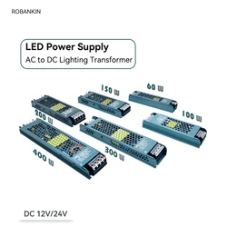 Alimentatore Driver DC 12V/24V 5A 12A trasformatore di illuminazione Ultra sottile per lampada a strisce LED 60W 100W 150W 200W 300W 400W adattatore