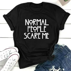 Normal People Scare Me Camiseta con estampado de letras para Mujer, Camiseta holgada de manga corta con cuello redondo, Camisetas para Mujer