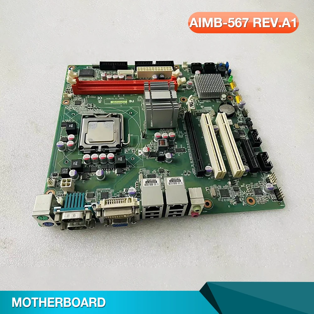 Industrial Motherboard For Advantech AIMB-567G2 AIMB-567G2-00A1E AIMB-567 REV.A1