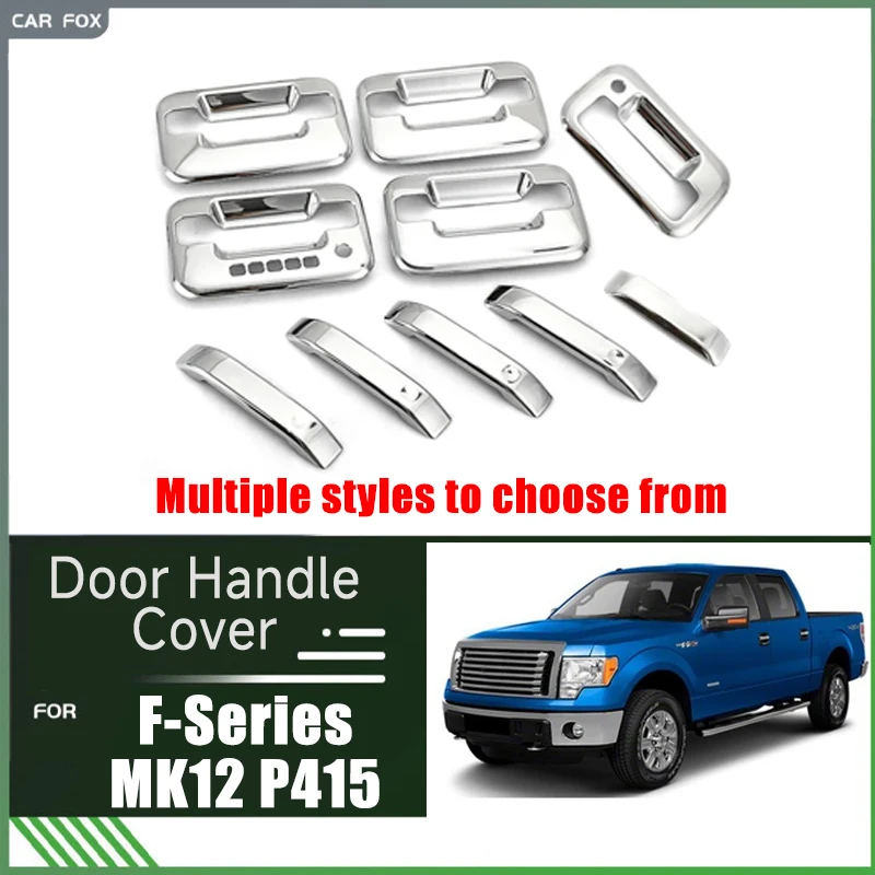 

Door Handle Cover For Ford F-Series MK12 P415 F-150 Lobo Raptor 2009 2010 2011 2012 2013 2014 Style Cap Stickers Car Accessories