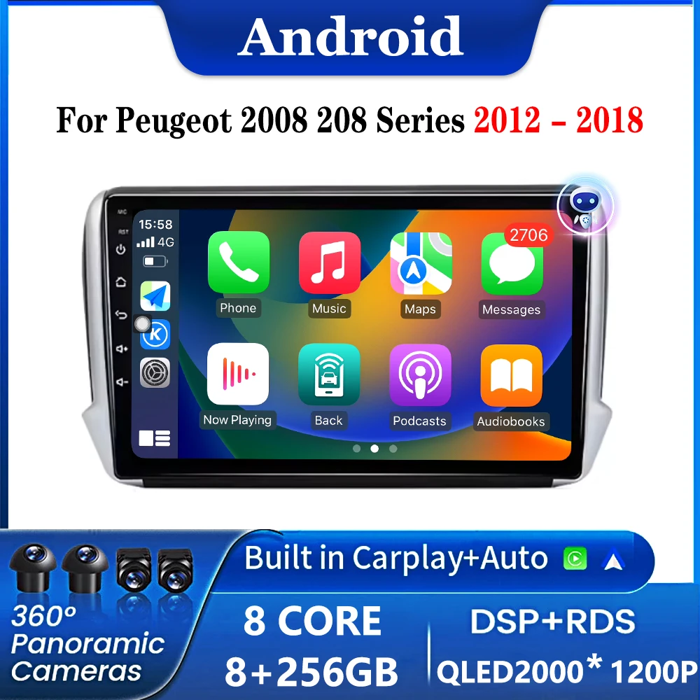 

Carplay Auto Stereo BT video Car Radio For Peugeot 2008 208 Series 2012 2013 2014 - 2018 Android 15 Navigation Multimedia Player