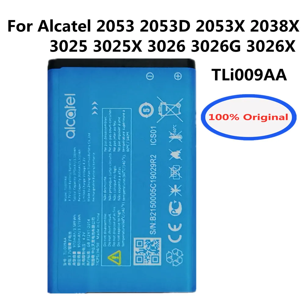 100% Original 970mAh TLi009AA Battery For Alcatel 2053 2053D 2053X 2038X 3025 3025X 3026 3026G 3026X TLi009AA Smartphone Battery